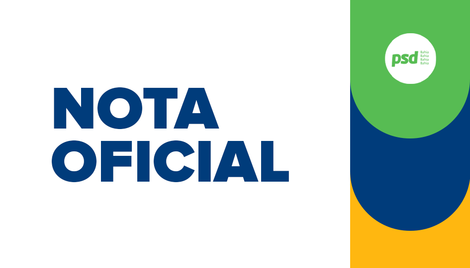 Nota oficial PSD Bahia